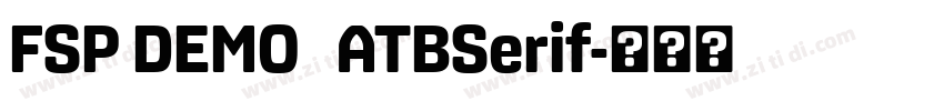 FSP DEMO   ATBSerif字体转换